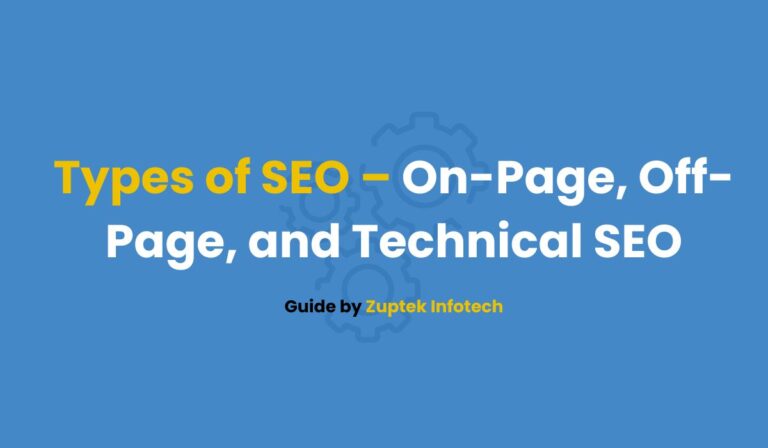 Types of SEO – On-Page, Off-Page, and Technical SEO